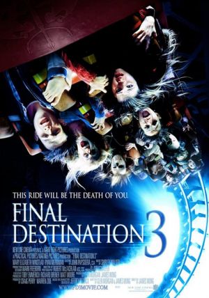 Final Destination 3                ไฟนอล เดสติเนชั่น 3 โกงความตาย เย้ยความตาย                2006