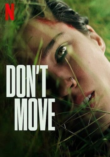 Don’t Move                อย่าขยับ                2024